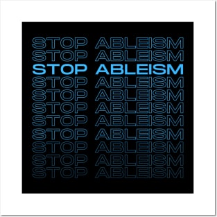 Stop Ableism Support Autistics Autistic Pride Posters and Art